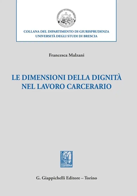 Dimensioni Dignita' Lavoro Carcerario