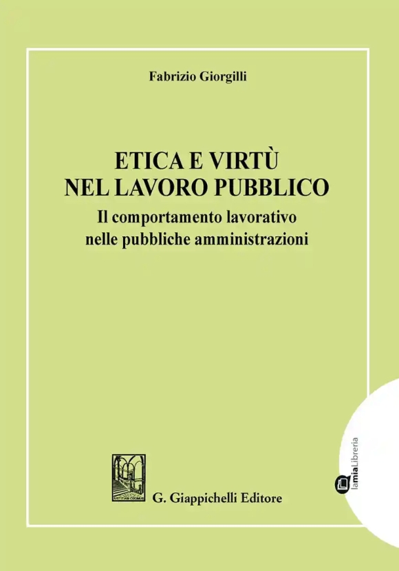 Etica E Virt? Lavoro Pubbl.