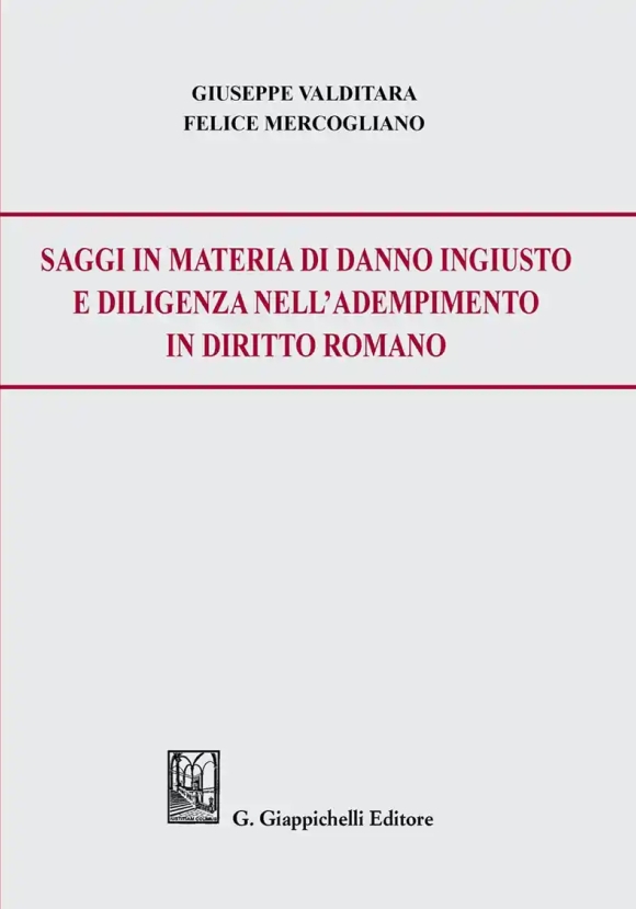 Saggi In Materia Di Danno Ing.