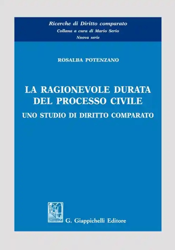 Ragionevole Durata Del Processo Civile