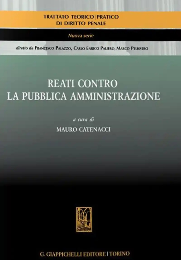 Reati Contro Pubblica Amm.ne 2ed.