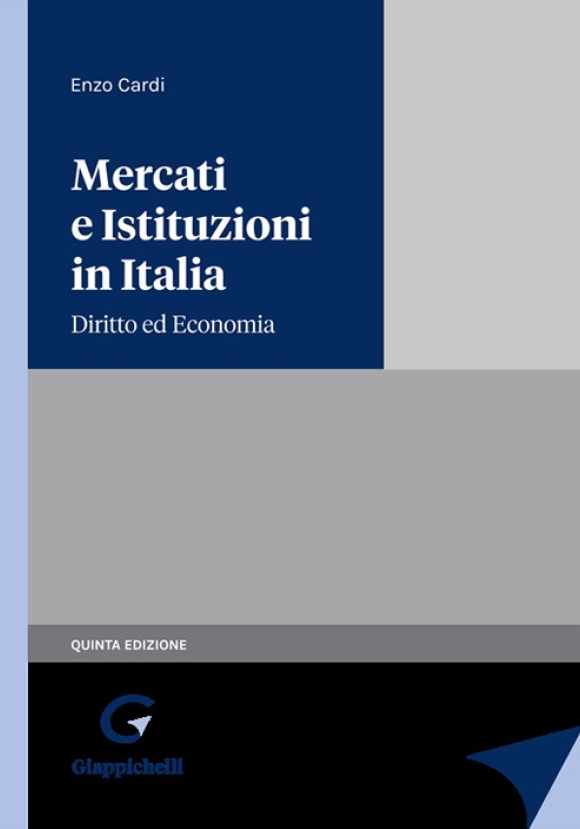 Mercati E Istituzioni In Italia 5ed.