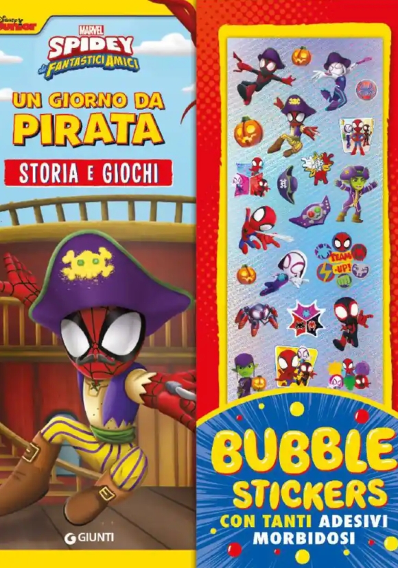 Giorno Da Pirata. Spidey. Bubble Stickers Con Tanti Adesivi Morbidosi. Ediz. A Colori (un)