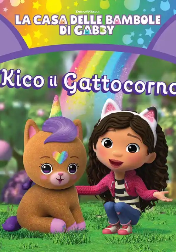 Kiko Il Gattocorno. La Casa Delle Bambole Di Gabby. Ediz. A Colori