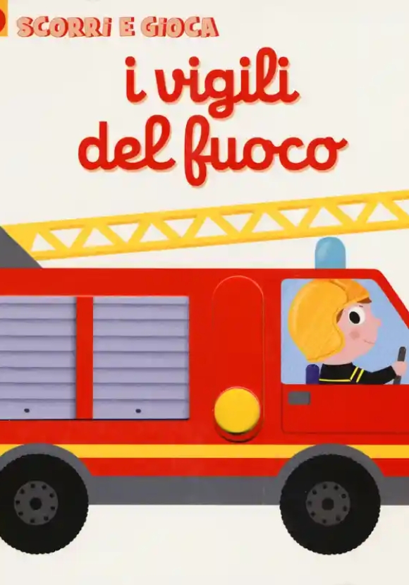 I Vigili Del Fuoco