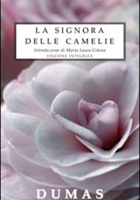 La Signora Delle Camelie