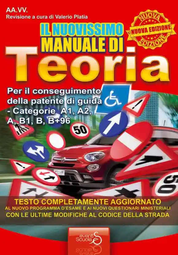 Il Nuovissimo Manuale Di Teoria Patente