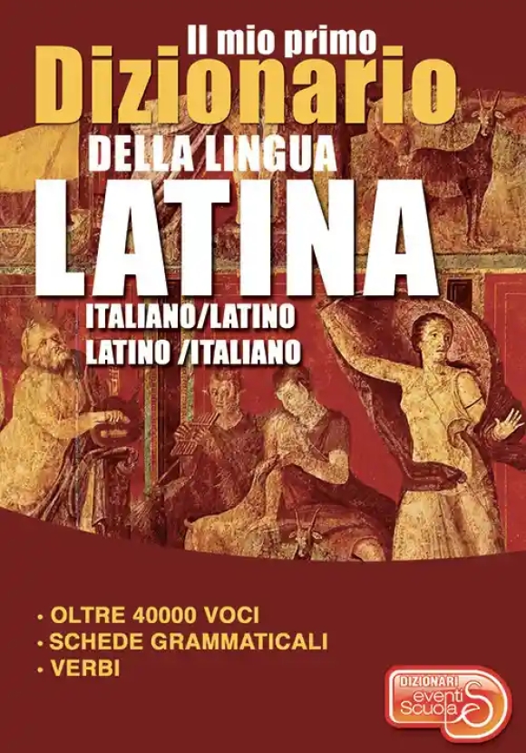 Mio Primo Dizionario Della Lingua Latina