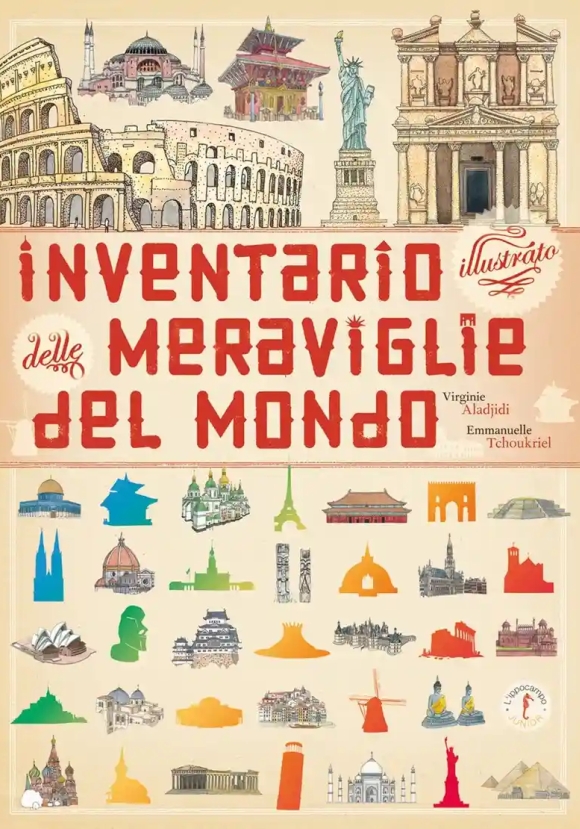 Inventario Illustrato Delle Meraviglie Del Mondo. Ediz. Illustrata