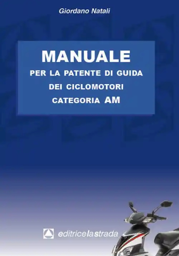 Manuale Per La Patente Di Guida Dei Ciclomotori Am