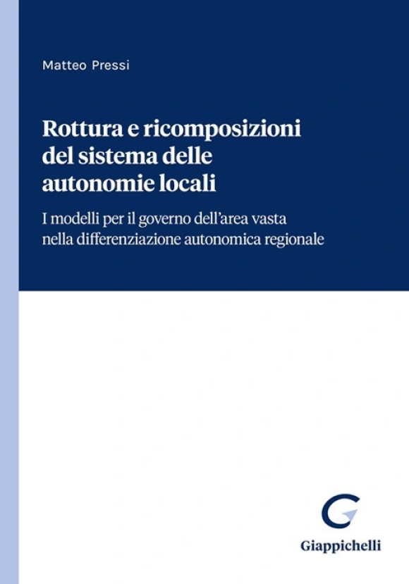 Rottura E Ricomposizioni Autonomie Loc