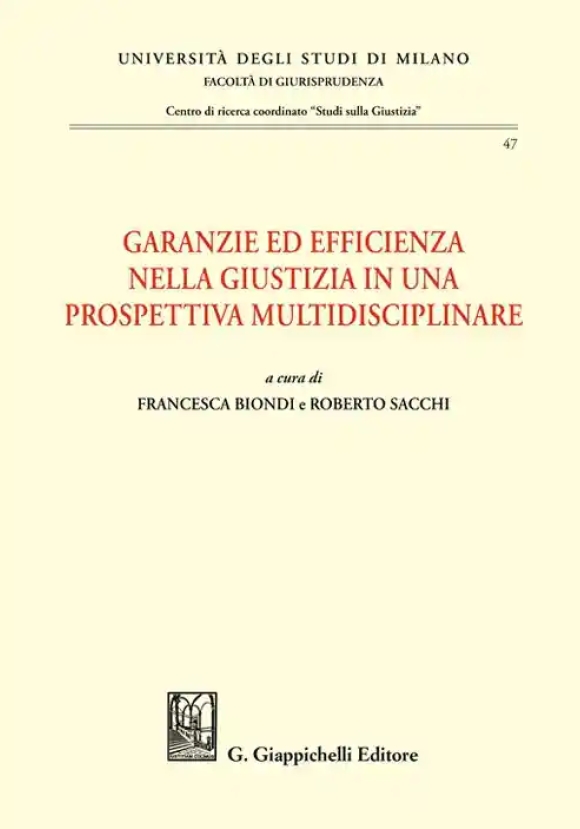 Garanzie Ed Efficienza Nella Giustizia