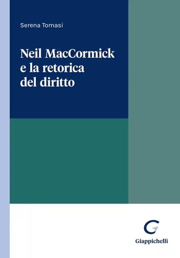 Neil Maccormick E La Retorica Diritto