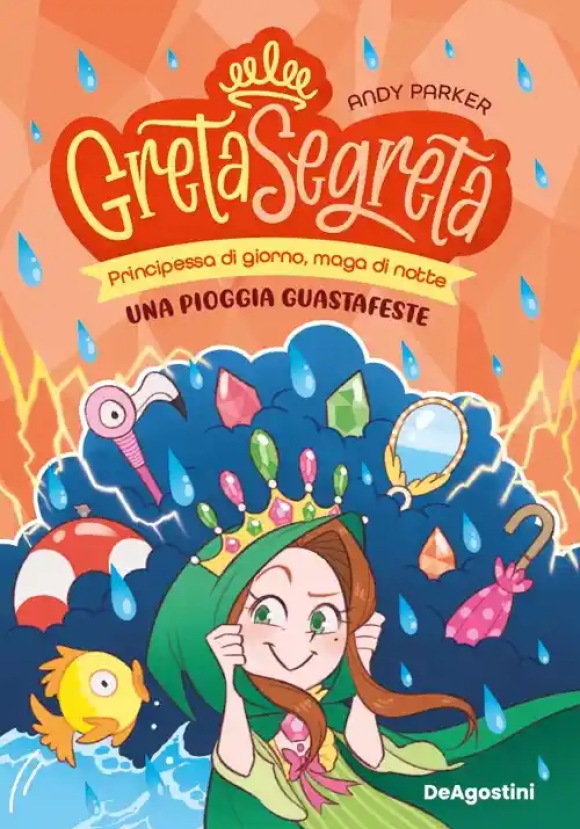 Greta Segreta 4. Una Pioggia Guastafeste