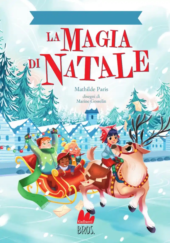 Il Romanzo Dell'avvento. La Magia Di Natale