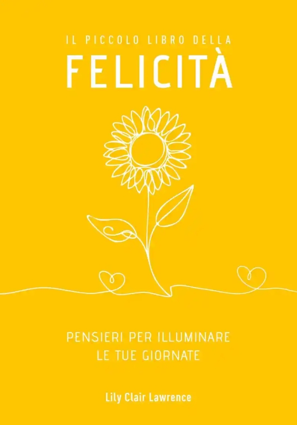 Piccolo Libro Della Felicita'