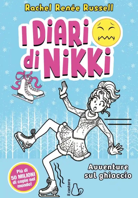 Avventure Sul Ghiaccio. I Diari Di Nikki