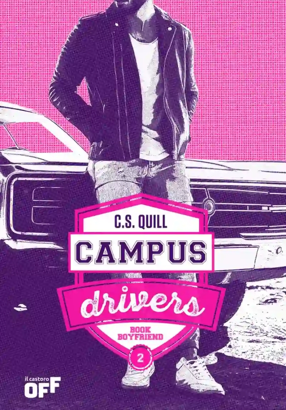 Campus Drivers. Ediz. Italiana. Vol. 2: Book Boyfriend