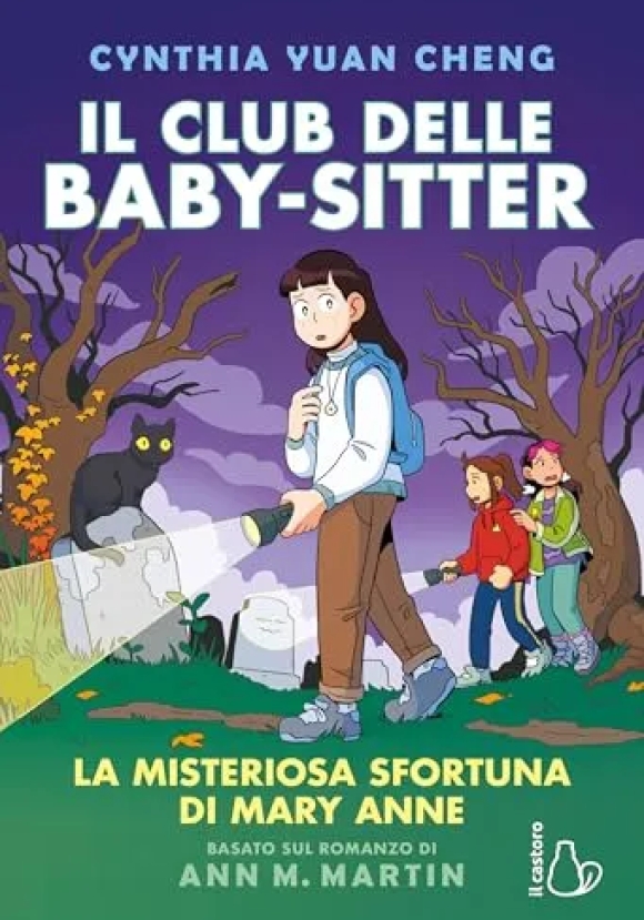 Il Mistero Della Sfortuna Di Mary Anne. Il Club Delle Baby-sitter. Vol. 13