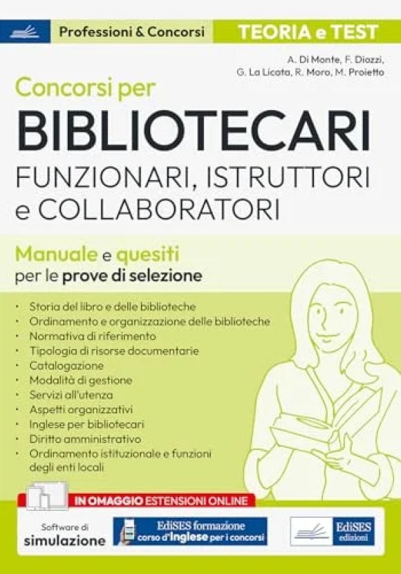 Bibliotecari - Manuale E Quesiti Per Le Prove Di Selezione