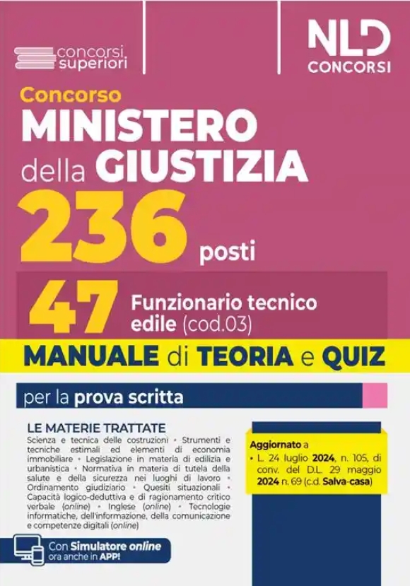 47 Funzionari Tecn.edili Min.giustizia