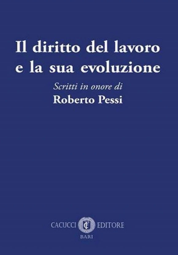 Diritto Lavoro E Sua Evoluzione 3tomi