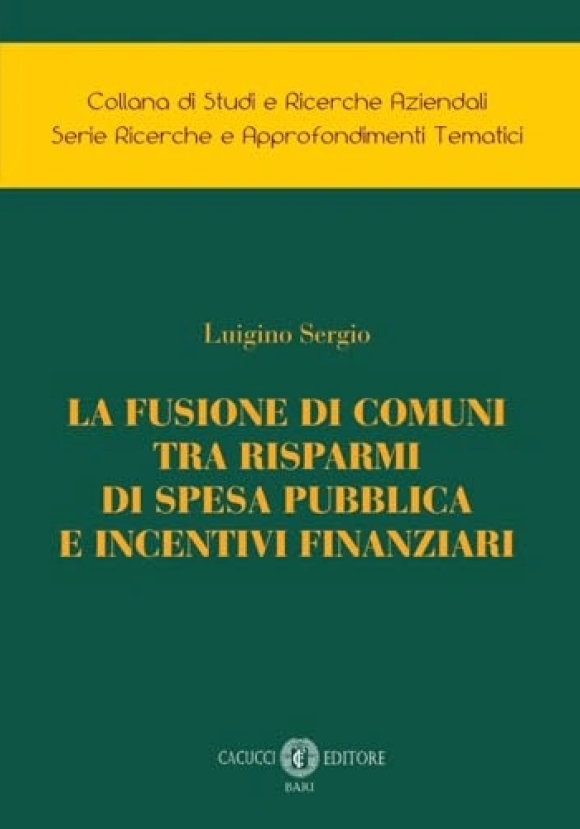 Fusione Di Comuni Tra Risparmi Spesa Pub