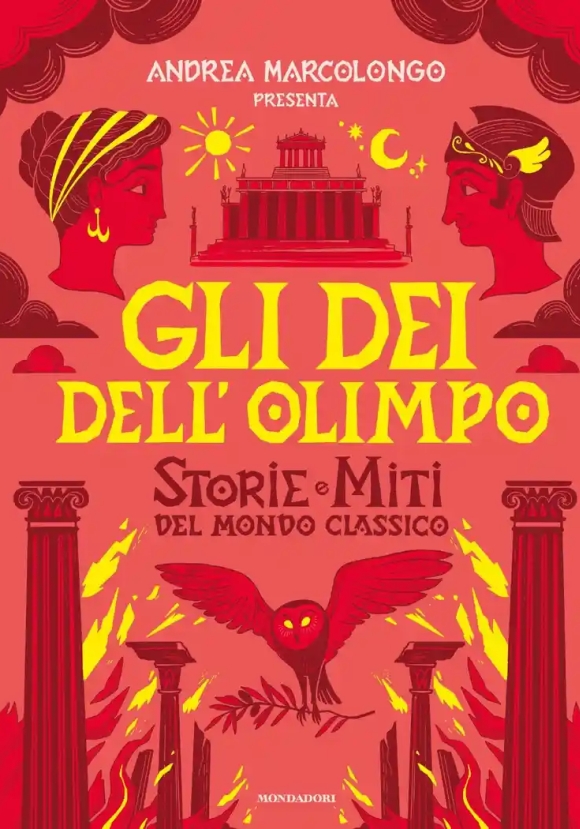 Storie E Miti Del Mondo Classico. Gli Dei Dell'olimpo