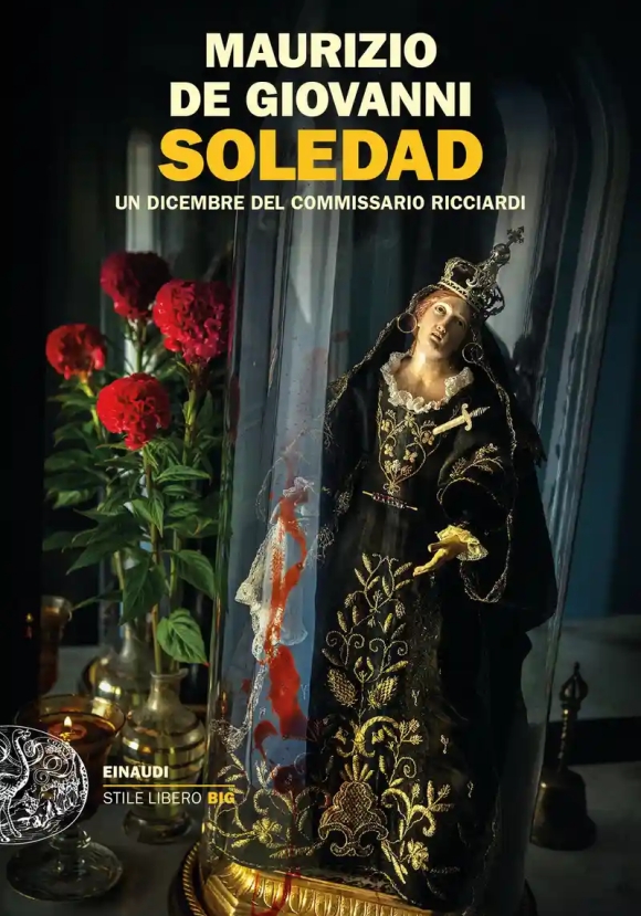 Soledad. Un Dicembre Del Commissario Ricciardi