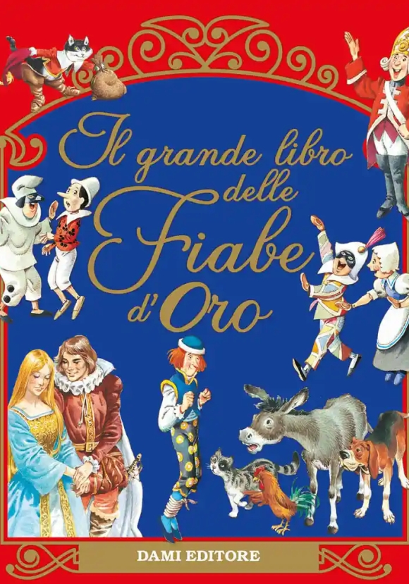 Il Grande Libro Delle Fiabe D'oro