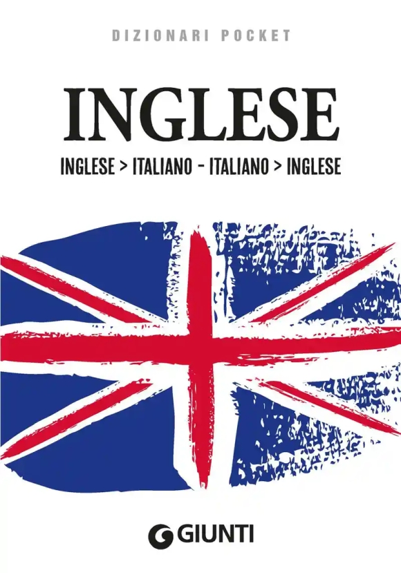 Dizionario Inglese. Inglese-italiano, Italiano-inglese