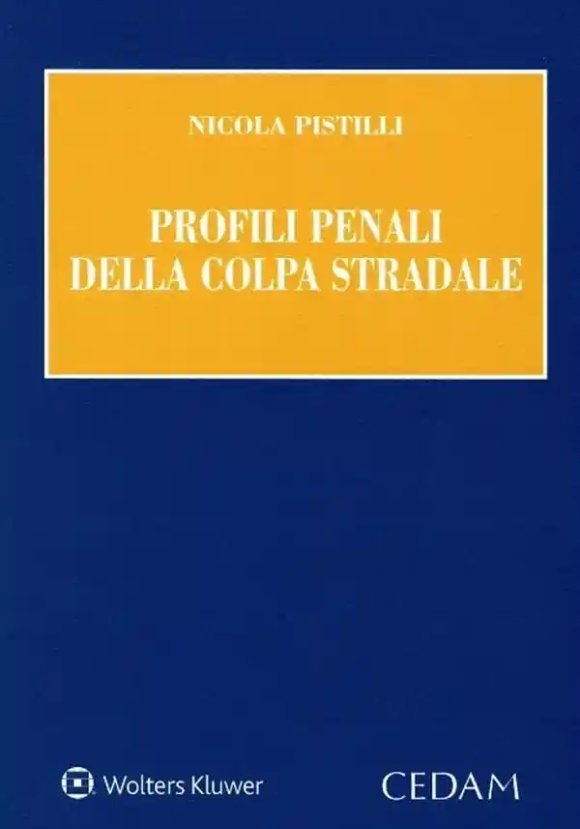 Profili Penali Della Colpa Str