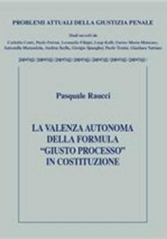 Valenza Autonoma Formula Giusto Processo