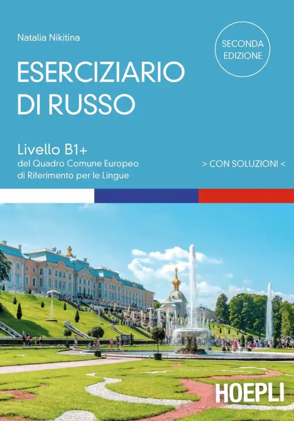 Eserciziario Di Russo. Con Soluzioni. Livelli B1+ Del Quadro Comune Europeo Di Riferimento Per Le Li