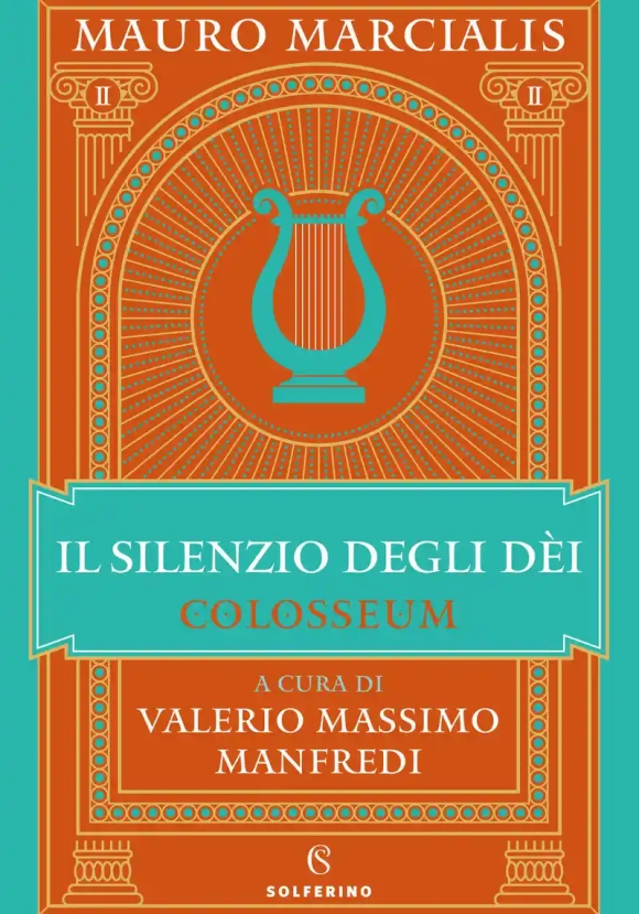 Silenzio Degli Dei. Colosseum (il). Vol. 2