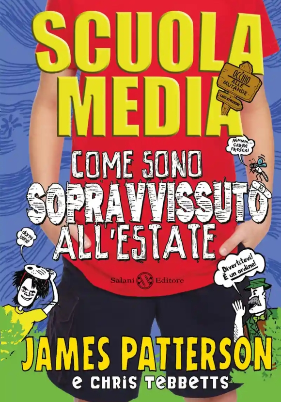 Scuola Media. Come Sono Sopravvissuto All'estate