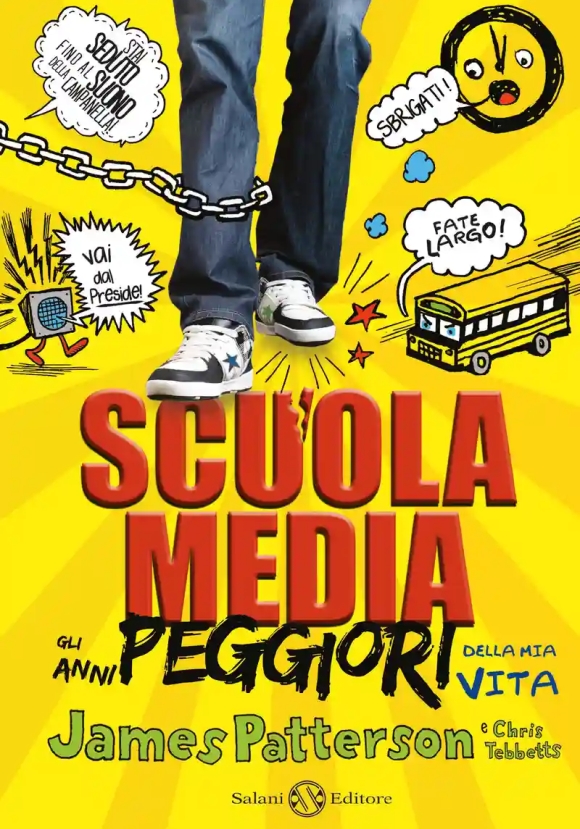 Scuola Media. Gli Anni Peggiori Della Mia Vita