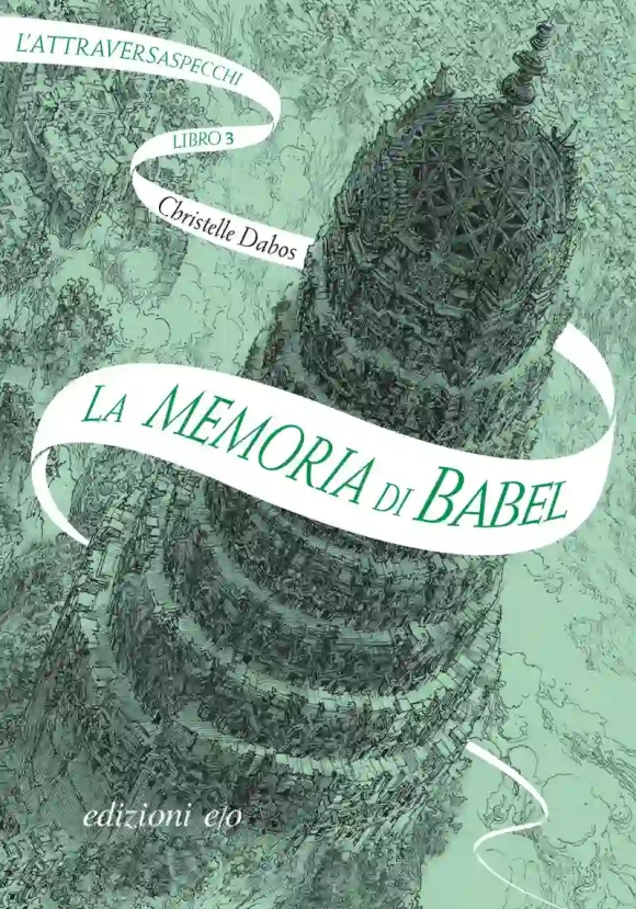 L'attraversaspecchi - La Memoria Di Babel - Vol3