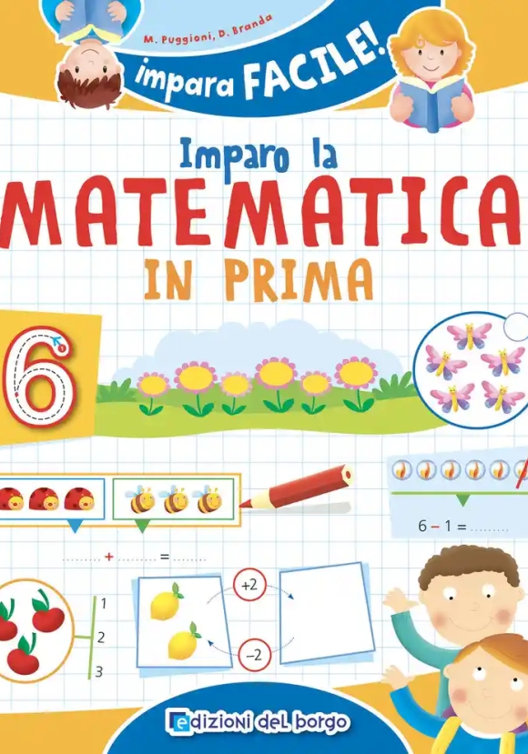 Imparo La Matematica In Prima. Ediz. A Colori