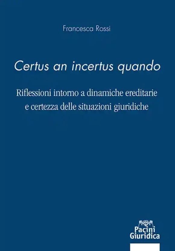 Certus An Incertus Quando