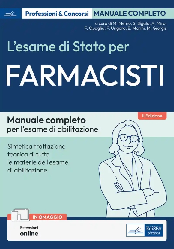 L'esame Di Stato Per Farmacisti - Manuale Per La Preparazione All'esame