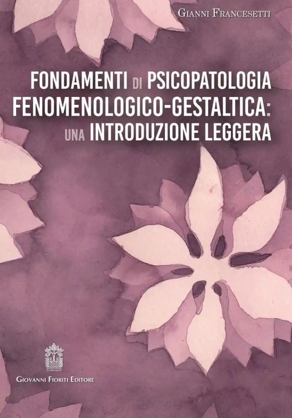 Fondamenti Psicopatologia Fenomenol.gest