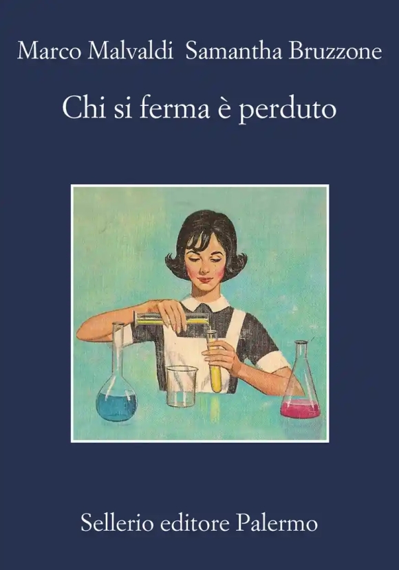 Chi Si Ferma E' Perduto