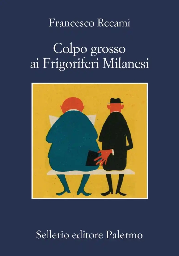 Colpo Grosso Ai Frigoriferi Milanesi