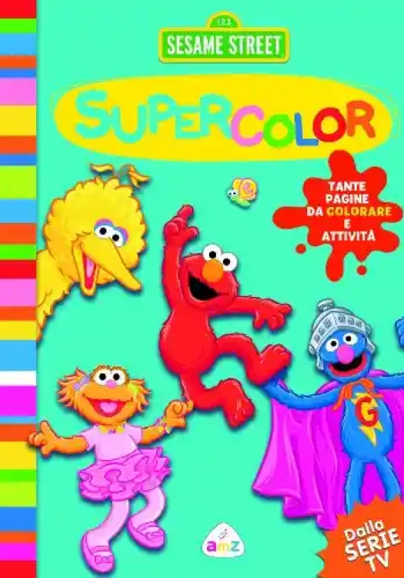 Supercolor. 123 Sesame Street. Ediz. Illustrata