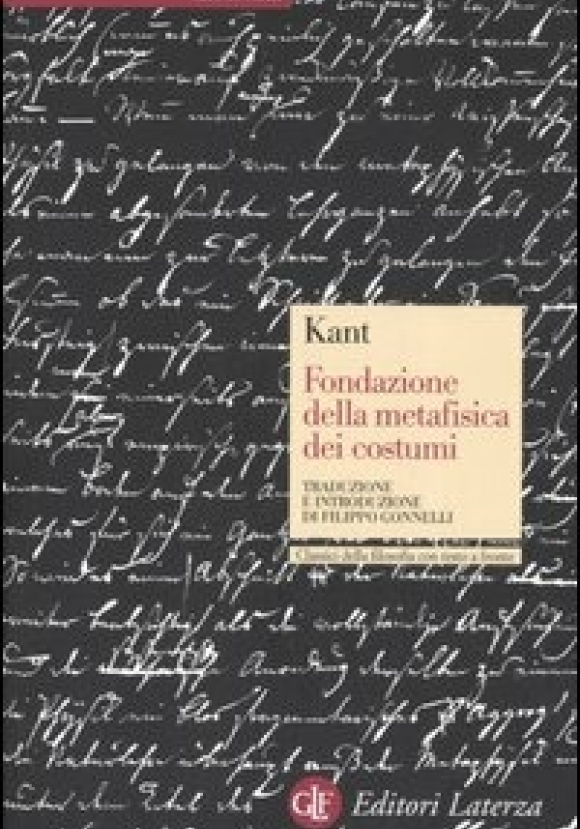 Fondazione Della Metafisica Dei Costumi. Testo Tedesco A Fronte