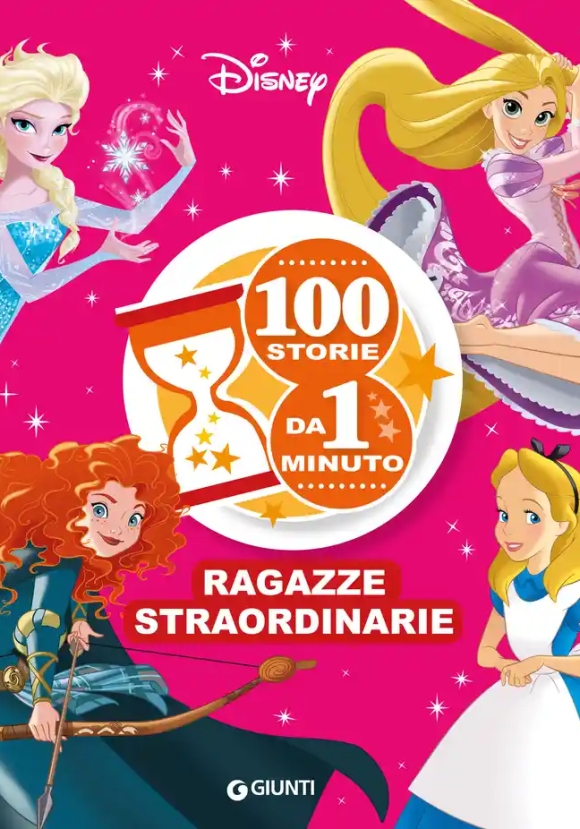 100 Storie Da 1 Minuto - Ragazze Straordinarie