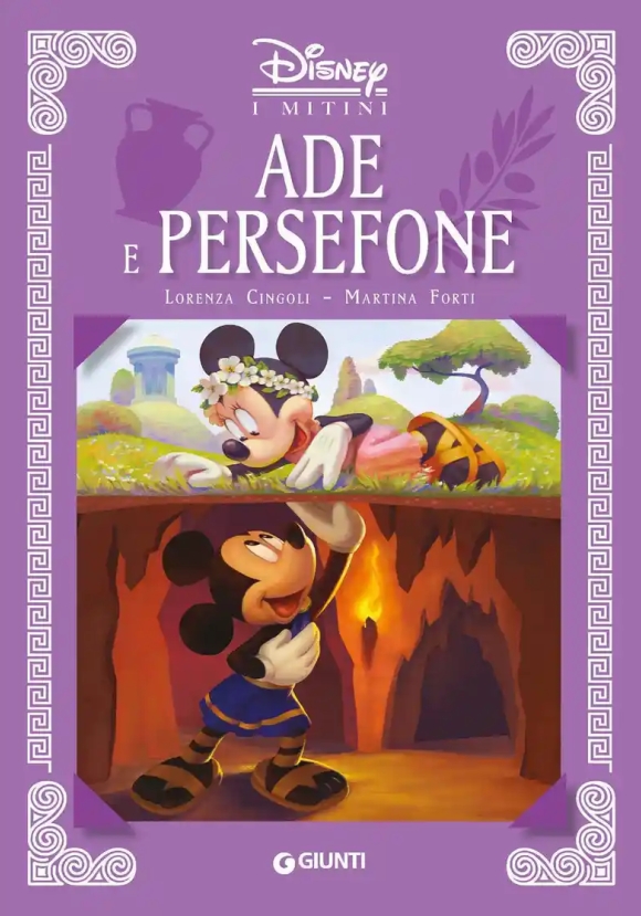 Ade E Persefone. I Mitini Disney. Ediz. A Colori