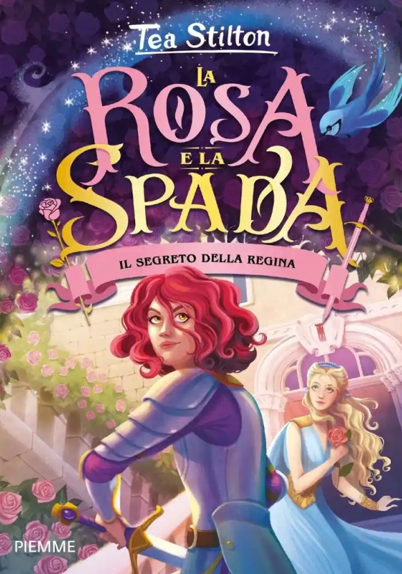 Segreto Della Regina. La Rosa E Spada (il)