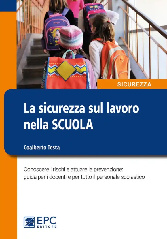 La Sicurezza Sul Lavoro Nella Scuola